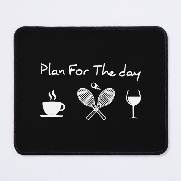 Item preview, Plan For The Day Coffee Tennis Wine Minimalist designed and sold by WayTBeenkenArt.