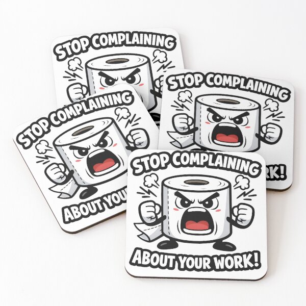 Item preview, Stop Complaining - Funny Office Humor Design designed and sold by DanielBDesigns.