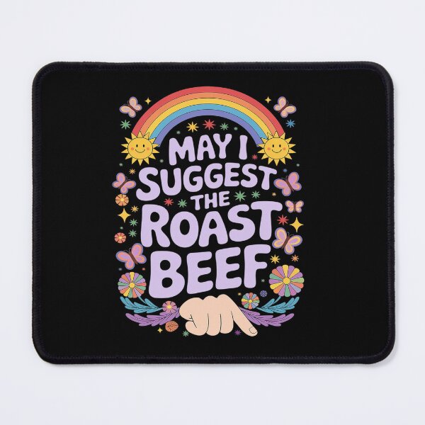 Item preview, May I Suggest The Roast Beef Embarrassing Adult Humor  designed and sold by angolinnArt.