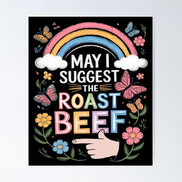 Item preview, May I Suggest The Roast Beef Embarrassing Adult Humor1  designed and sold by angolinnArt.