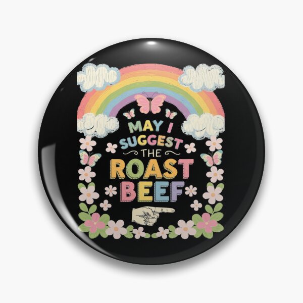 Item preview, May I Suggest The Roast Beef Embarrassing Adult Humor1  designed and sold by angolinnArt.