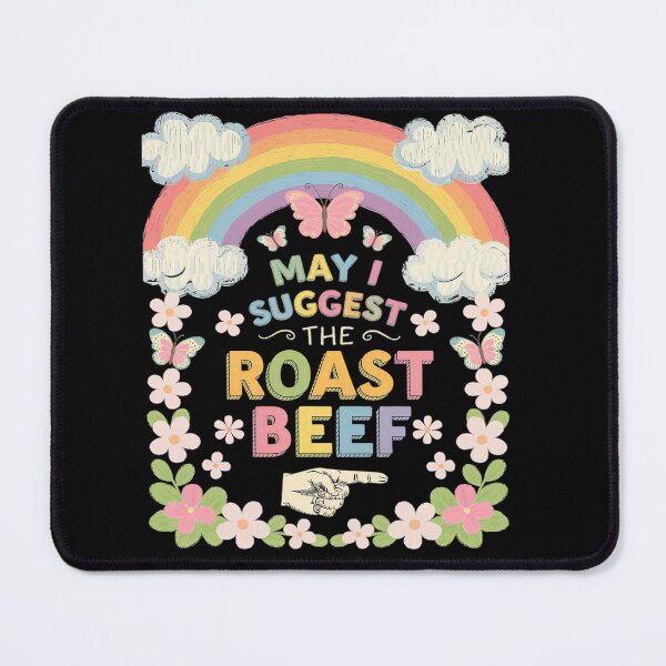 Item preview, May I Suggest The Roast Beef Embarrassing Adult Humor1 designed and sold by angolinnArt.