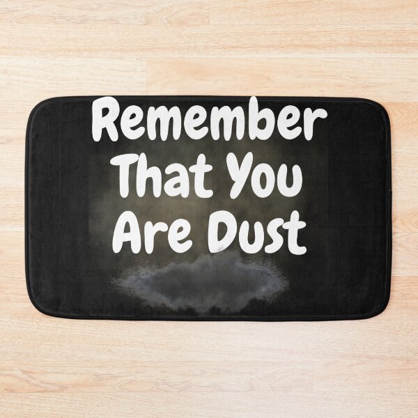 Item preview, Remember That You Are Dust-catholic quote, christian reminder, bible verse designed and sold by ChameraDesign.