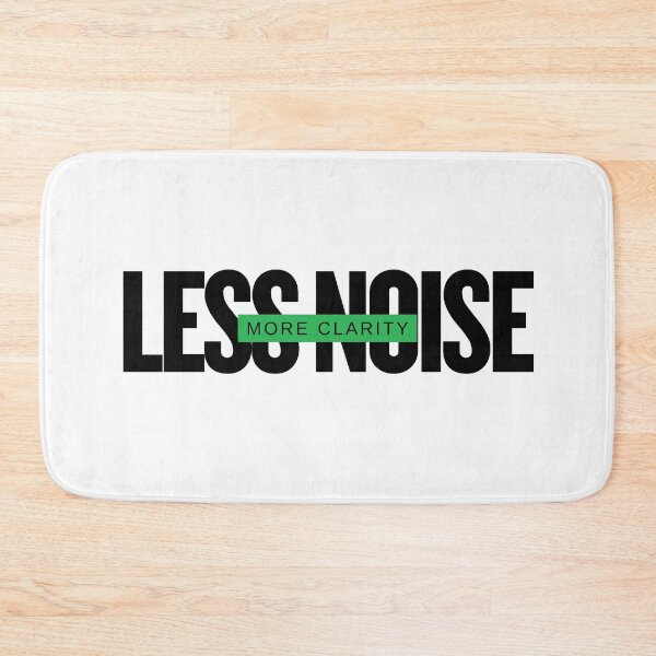 Item preview, Less Noise. More Clarity. – Minimalist Focus Quote | Clean Mindset Typography designed and sold by AXIS-EQUILIBRIO.