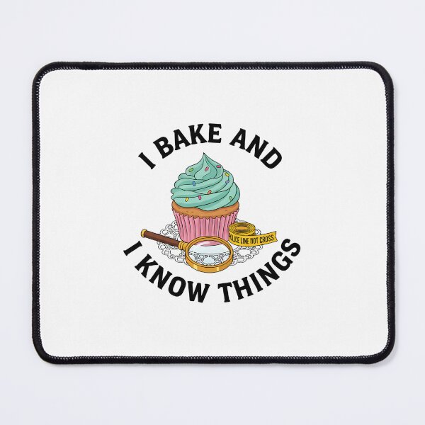 Item preview, I Bake and I Know Things Funny Cupcake designed and sold by Kvarny.