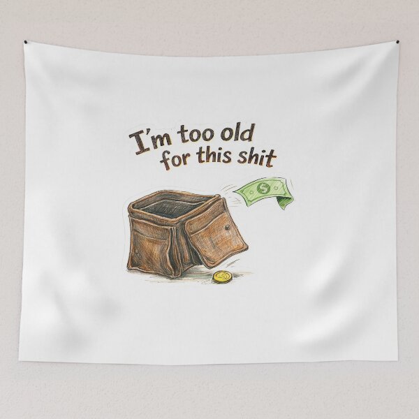 Item preview, Empty Wallet – I'm Too Old Sticker designed and sold by Felixuss.