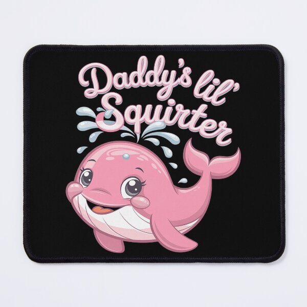 Item preview, Inappropriate  Daddy's Lil Squirter Embarrassing  designed and sold by joyouartArt.