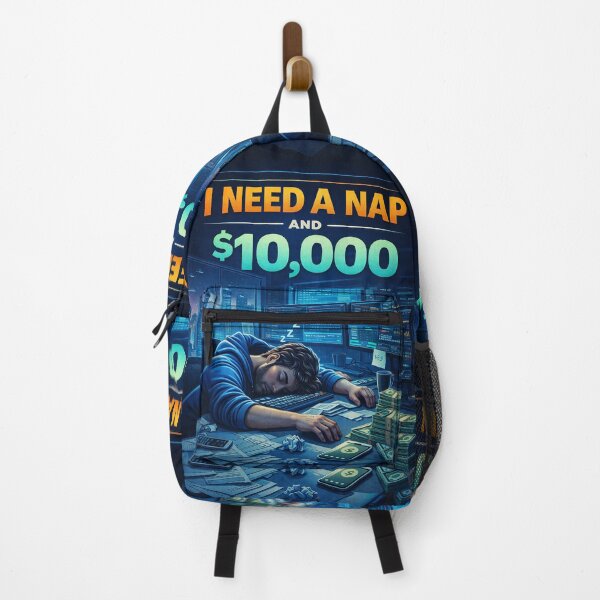 Item preview, I Need a Nap and $10,000, Desk Job Burnout Design designed and sold by NSMDesignByN8.