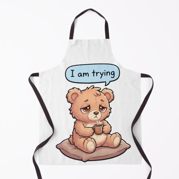 Item preview, I Am Trying Sad Bear designed and sold by Visual Dept..