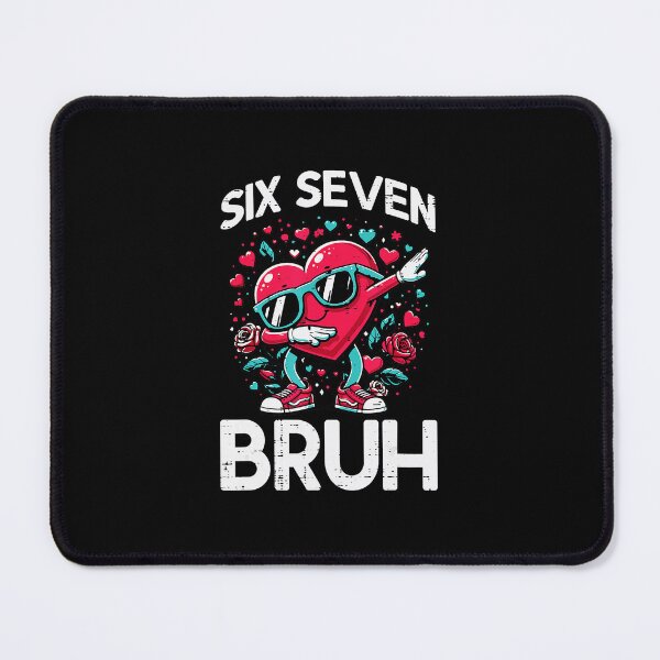 Item preview, Six Seven Bruh Dab Heart Meme designed and sold by gladysenglish.