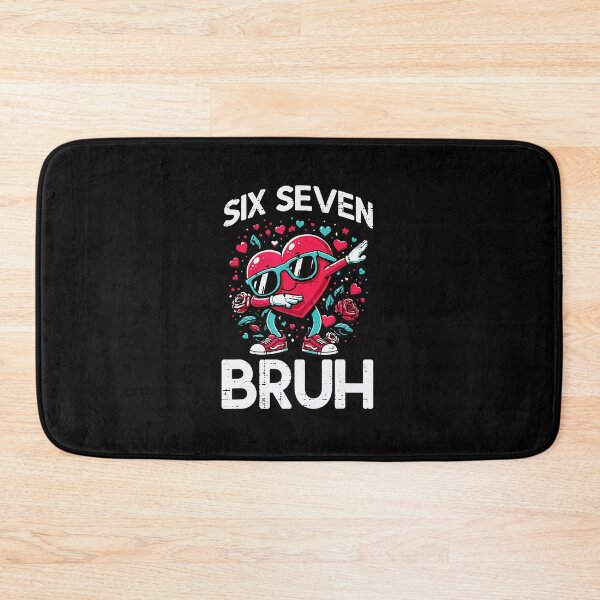 Item preview, Six Seven Bruh Dab Heart Meme  designed and sold by gladysenglish.