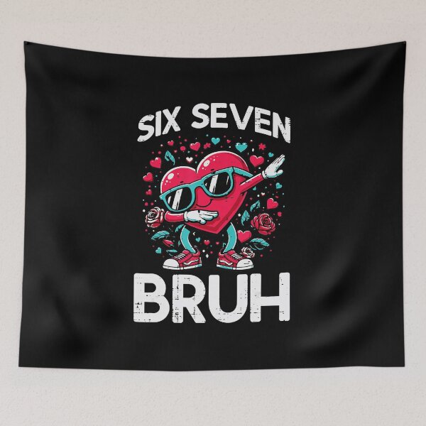 Item preview, Six Seven Bruh Dab Heart Meme  designed and sold by gladysenglish.