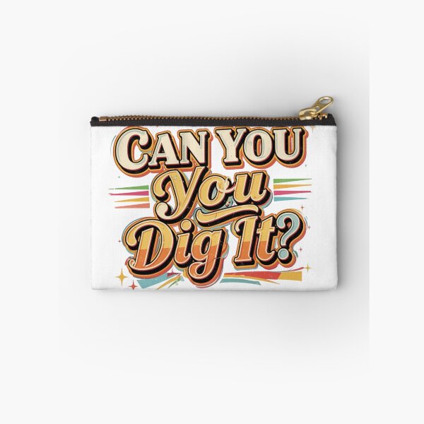 Item preview, Can You Dig It designed and sold by RisingWolfStudio.