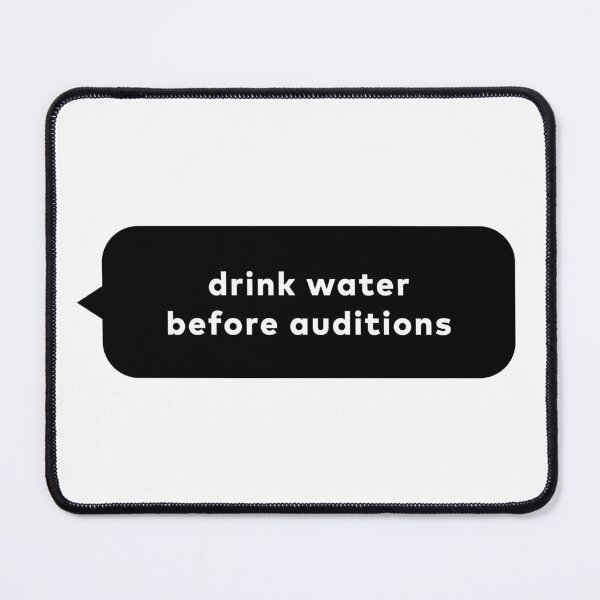Item preview, Drink Water Before Auditions Sticker – Hydration Reminder Minimal designed and sold by Identity Club Co.
