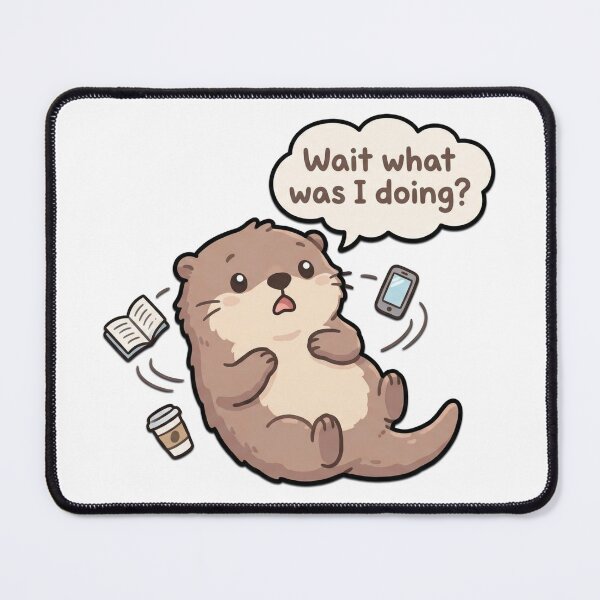 Item preview, Wait What Was I Doing Otter designed and sold by Visual Dept..