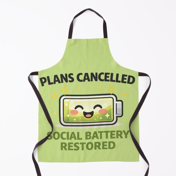 Item preview, Plans Cancelled Social Battery Restored Funny designed and sold by Tender Flower Clothing.