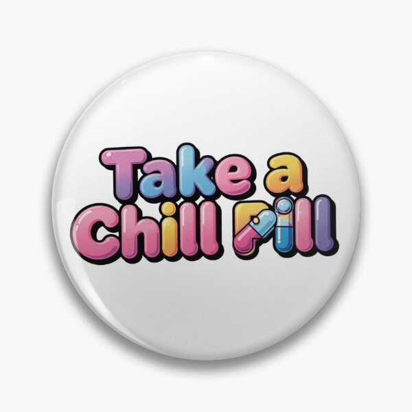 Item preview, Take a Chill Pill designed and sold by RisingWolfStudio.