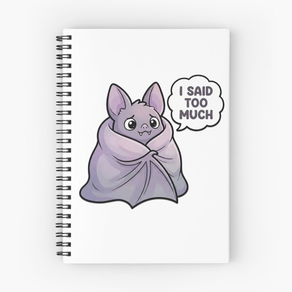 Item preview, I Said Too Much Anxious Bat designed and sold by Visual Dept..