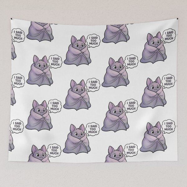 Item preview, I Said Too Much Anxious Bat designed and sold by Visual Dept..