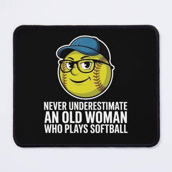 Item preview, Never Underestimate an Old Woman Who Plays Softball designed and sold by BHMARTS.