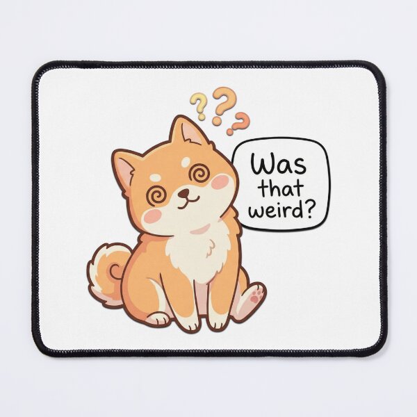 Item preview, Was That Weird Anxious Dog designed and sold by Visual Dept..