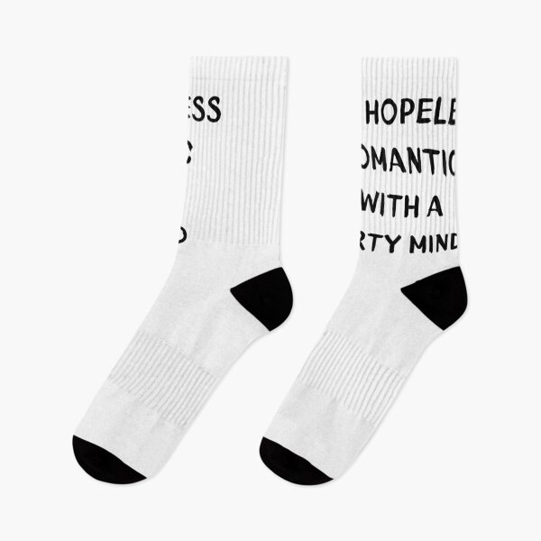 Item preview, I'm hopeless romantic with a dirty mind designed and sold by BlissThreads.