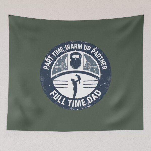 Item preview, Part Time Warm Up Partner Full Time Dad - Funny Fitness Father's Day designed and sold by Zayavca.