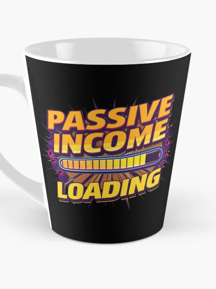 Thumbnail 3 of 4, Coffee Mug, Passive Income Loading designed and sold by KapiPrint.