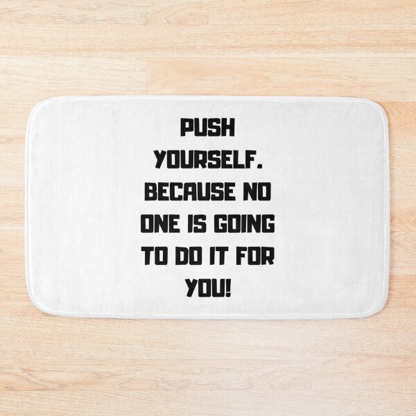 Item preview, Push yourself. designed and sold by BlissThreads.