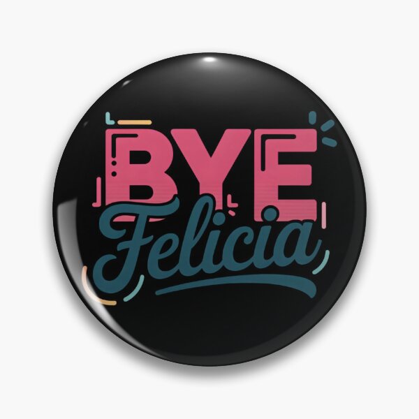 Item preview, Bye Felicia designed and sold by Haji  Kamora.