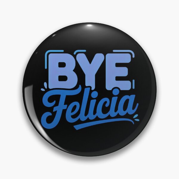 Item preview, Bye Felicia designed and sold by Haji  Kamora.