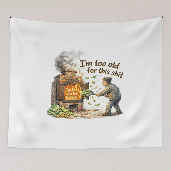 Item preview, Money Furnace – I'm Too Old Sticker designed and sold by Felixuss.