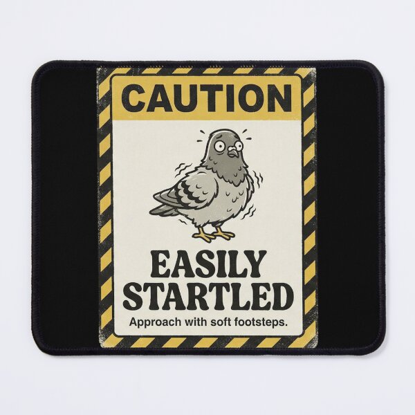 Item preview, Caution Easily Startled Pigeon designed and sold by Visual Dept..