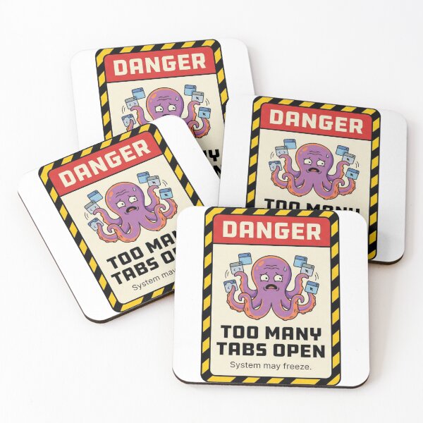 Item preview, Danger Too Many Tabs Open designed and sold by Visual Dept..