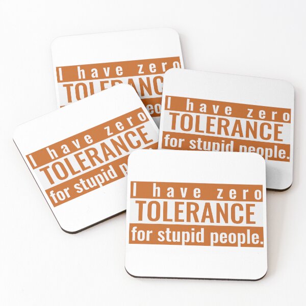 Item preview, I Have Zero Tolerance for Stupid People designed and sold by The Sporty Nerd.
