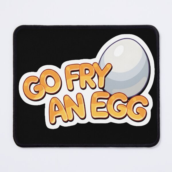Item preview, Go fry an egg designed and sold by Haji  Kamora.
