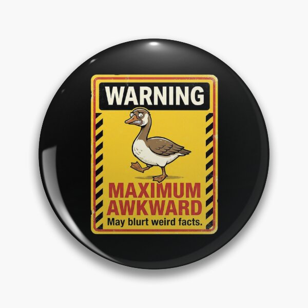 Item preview, Warning Maximum Awkward Goose designed and sold by Visual Dept..