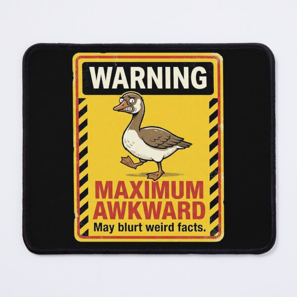 Item preview, Warning Maximum Awkward Goose designed and sold by Visual Dept..