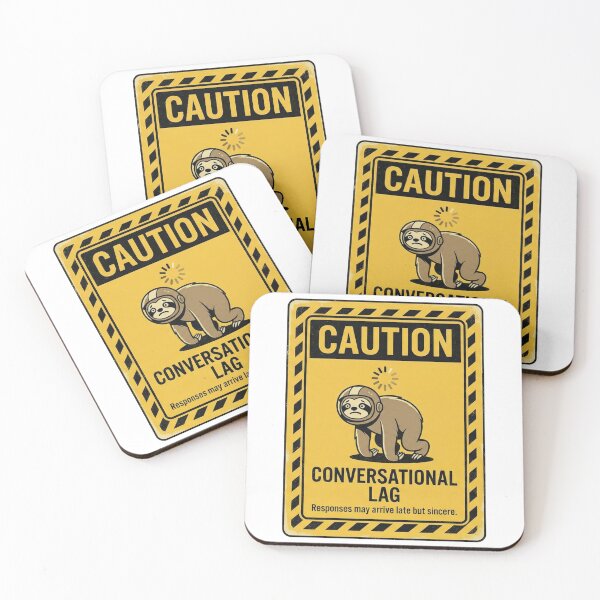 Item preview, Caution Conversational Lag Sloth designed and sold by Visual Dept..