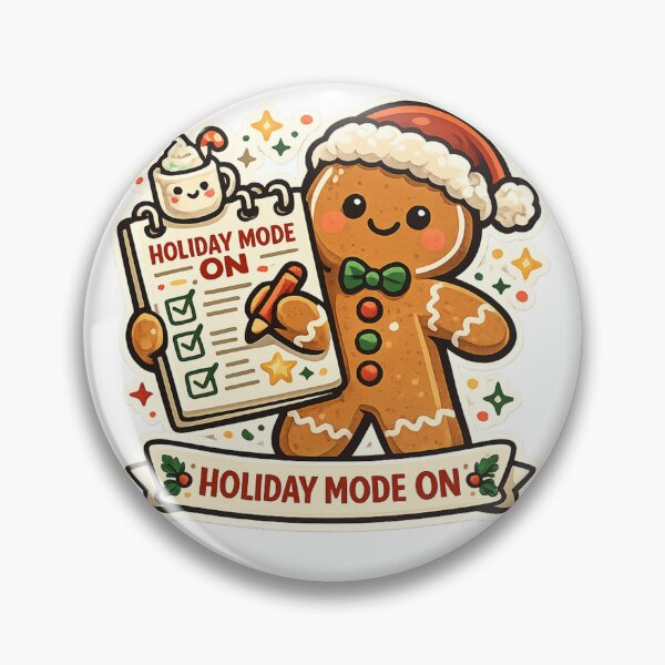 Item preview, Holiday Mode On Gingerbread Checklist designed and sold by ViralCollector.