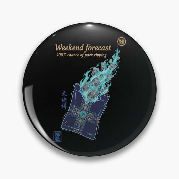 Item preview, Weekend Forecast 100 Chance Of Pack Ripping designed and sold by LuminOrb.