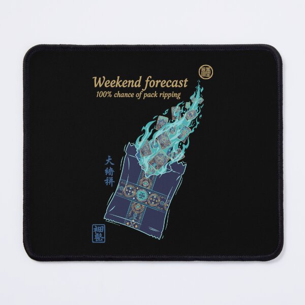 Item preview, Weekend Forecast 100 Chance Of Pack Ripping designed and sold by LuminOrb.
