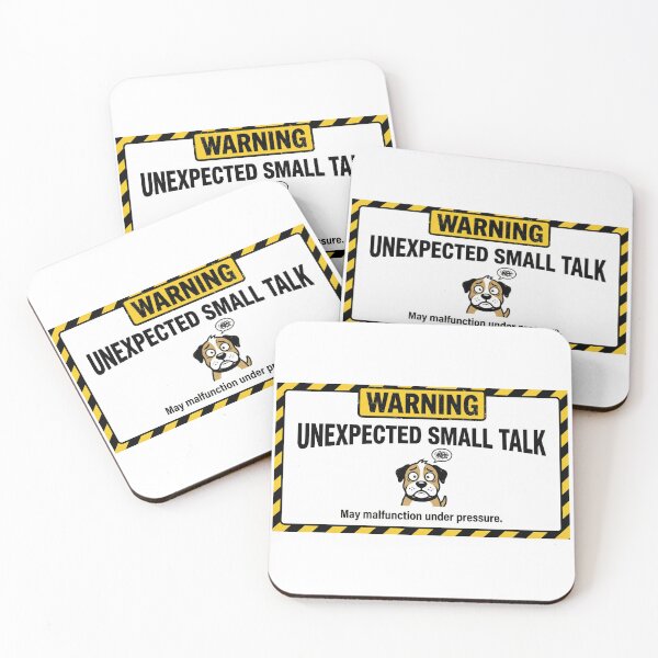 Item preview, Warning Unexpected Small Talk Dog designed and sold by Visual Dept..