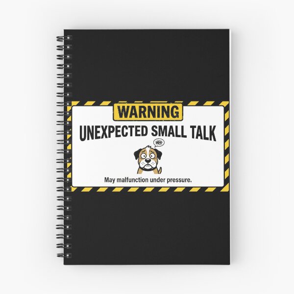 Item preview, Warning Unexpected Small Talk Dog designed and sold by Visual Dept..