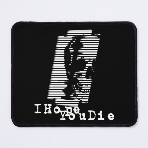 Item preview, I hope you die designed and sold by zaratte.