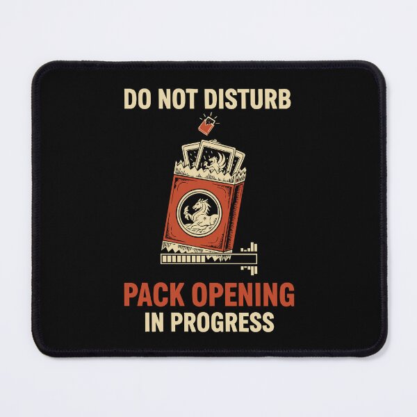 Item preview, Do Not Disturb Pack Opening In Progress Trading designed and sold by LuminOrb.