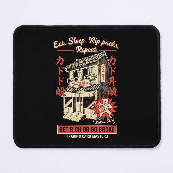 Item preview, Eat Sleep Rip Packs Repeat Get Rich Or Go Broke designed and sold by LuminOrb.