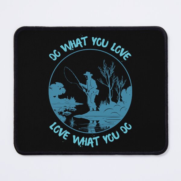Item preview, Do What You Love Fishing Shirt – Inspirational Angler Design designed and sold by SVALANART.