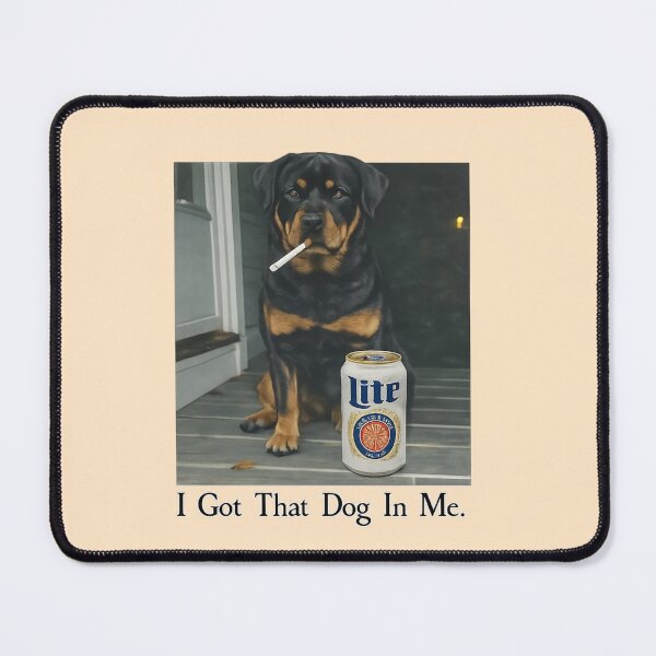 Item preview, Rottweiler - I got that dog in me designed and sold by 123ks.