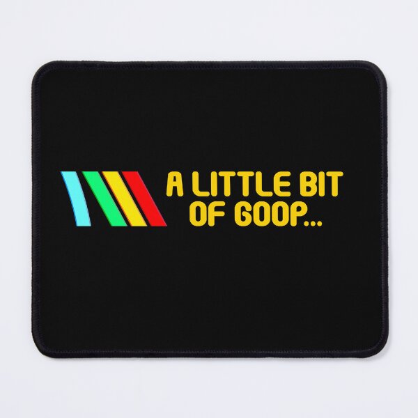 Item preview, A Little Bit of Goop - Arc Raiders Famous Quote Design designed and sold by Art-for-World.